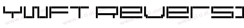 YWFT Reversion Regul字体转换